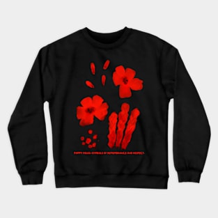 Poppy Fields: Symbols of Remembrance and Respect. Crewneck Sweatshirt